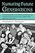 Nurturing Future Generations:  Promoting Resilience in Children and Adolescents Through Social, Emotional, and Cognitive Skills, Second Edition