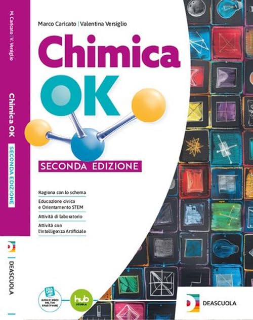 Chimica OK. Per il biennio degli Ist. tecnici tecnologici. Per le Scuole superiori. Con e-book. Con espansione online