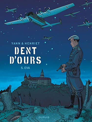 Dent d'ours - tome 5 - Eva Dent d'ours - tome 5 - Eva