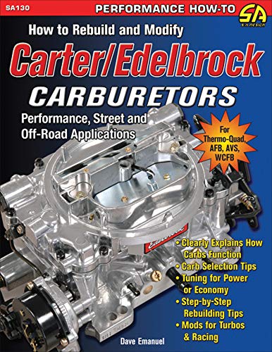 Télécharger How to Rebuild and Modify Carter/Edelbrock Carburetors (English Edition) livre En ligne