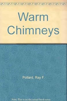 Warm Chimneys