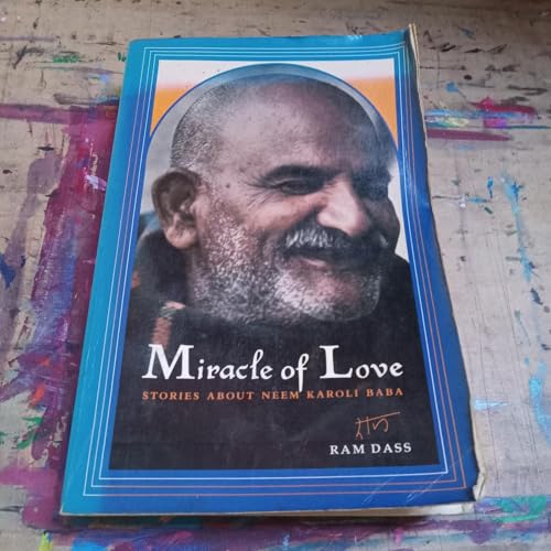 Miracle of Love, Ram Dass