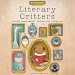 Cover of Literary Critters
