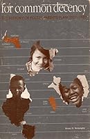 For Common Decency: The History of Foster Parents Plan, 1937-1983 0918397006 Book Cover