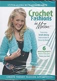 Crochet Fashions in Motion