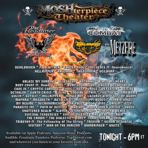 MOSHterpiece Theater Ep. 106