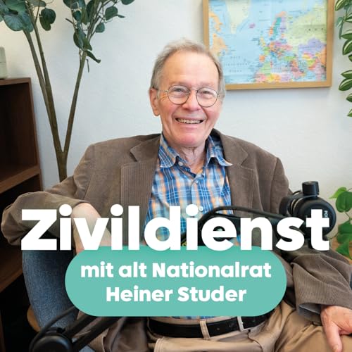 Geschichte des Zivildienstes: alt Nationalrat Heiner Studer zu Haftstrafen und Gewissenskonflikt