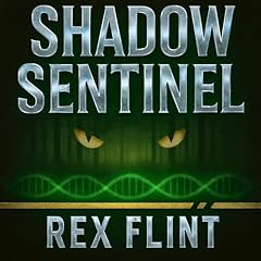 Shadow Sentinel Audiolibro Por Rex Flint arte de portada