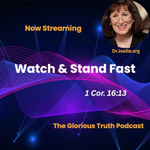 Watch, Stand Fast, Be Brave, Be Strong