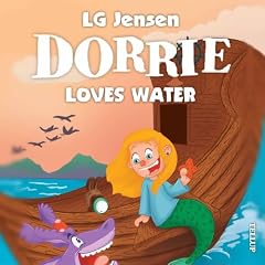 『Dorrie Loves Everything #5: Dorrie Loves Water』のカバーアート