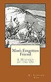 Man's Forgotten Friend: A History of the Ox