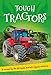 It's all about... Tough Tractors
