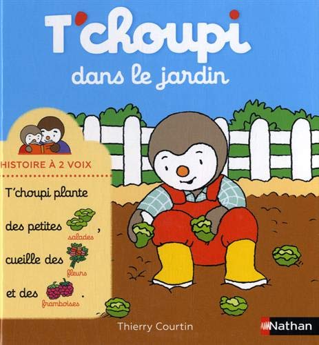 T'choupi dans le jardin (French Edition)