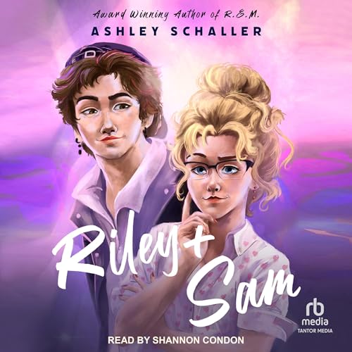 Riley + Sam | Ashley Schaller episode artwork