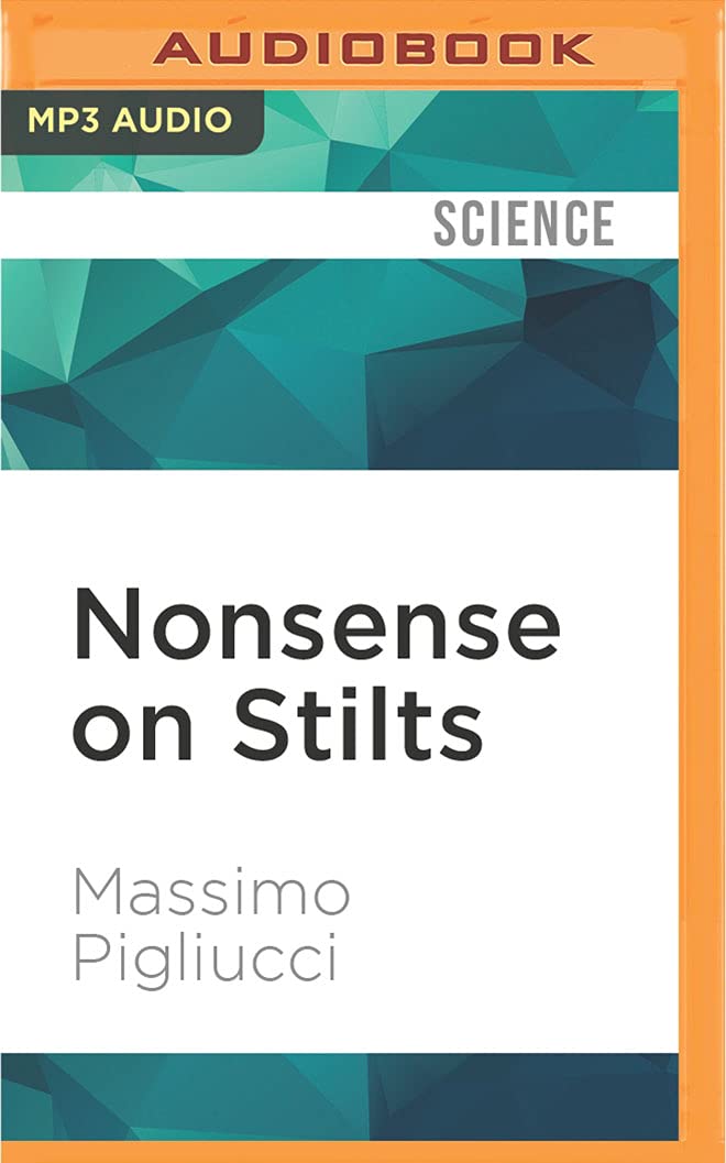 Nonsense on Stilts: How to Tell Science from Bunk