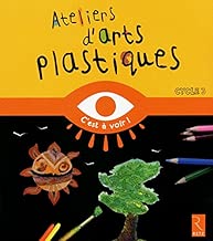 Download Ateliers d'arts plastiques PDF