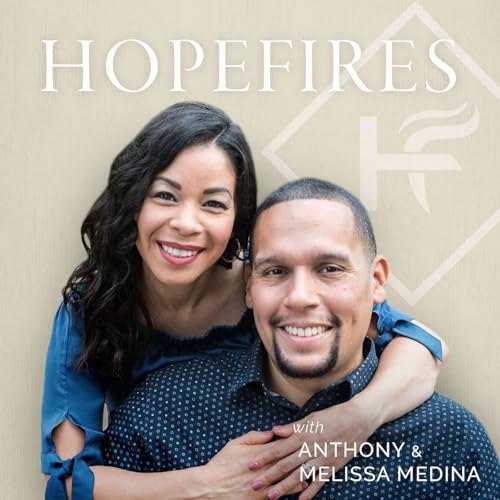 Page de couverture de HopeFires with Anthony & Melissa Medina