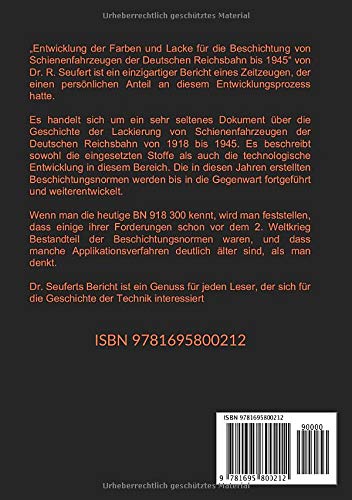 Entwicklung der Farben und Lacke für die Beschichtung von Schienenfahrzeugen der Deutschen Reichsbahn bis 1945 (German Edition)
