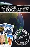 By Ann Voskamp - A Child's Geography, Volume 1: Explore His Earth [With CDROM] (Pap/Cdr)