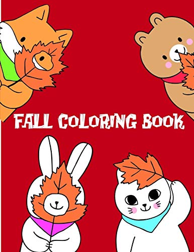 Fall coloring book: coloring pages with funny images to Relief Stress for kids and adults (Perfect gift)