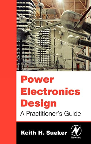 Power Electronics Design: A Practitioner's Guide view 2