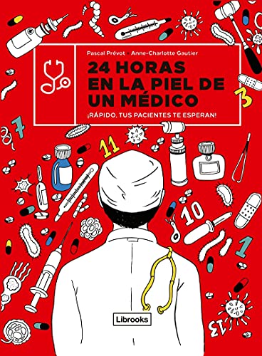 24 HORAS EN LA PIEL DE UN MÉDICO: ¡Rápido, tus pacientes te esperan! (IMAGINA)