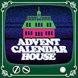 Advent Calendar House