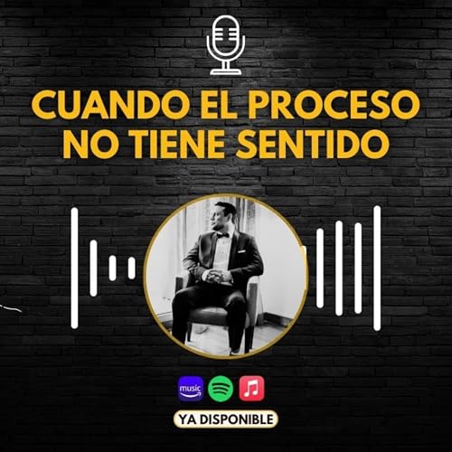 Cuando el proceso no tiene sentido | G&eacute;nesis 37