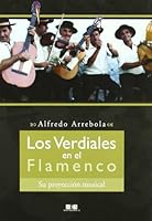 Los verdiales en el Flamenco 8496257193 Book Cover