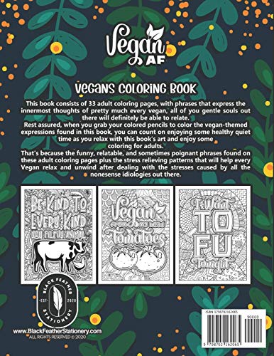 Vegans Coloring Book: Vegan Af: Vegan Humorous Sayings Gift Book For Adults: 33 Funny & Sarcastic Co