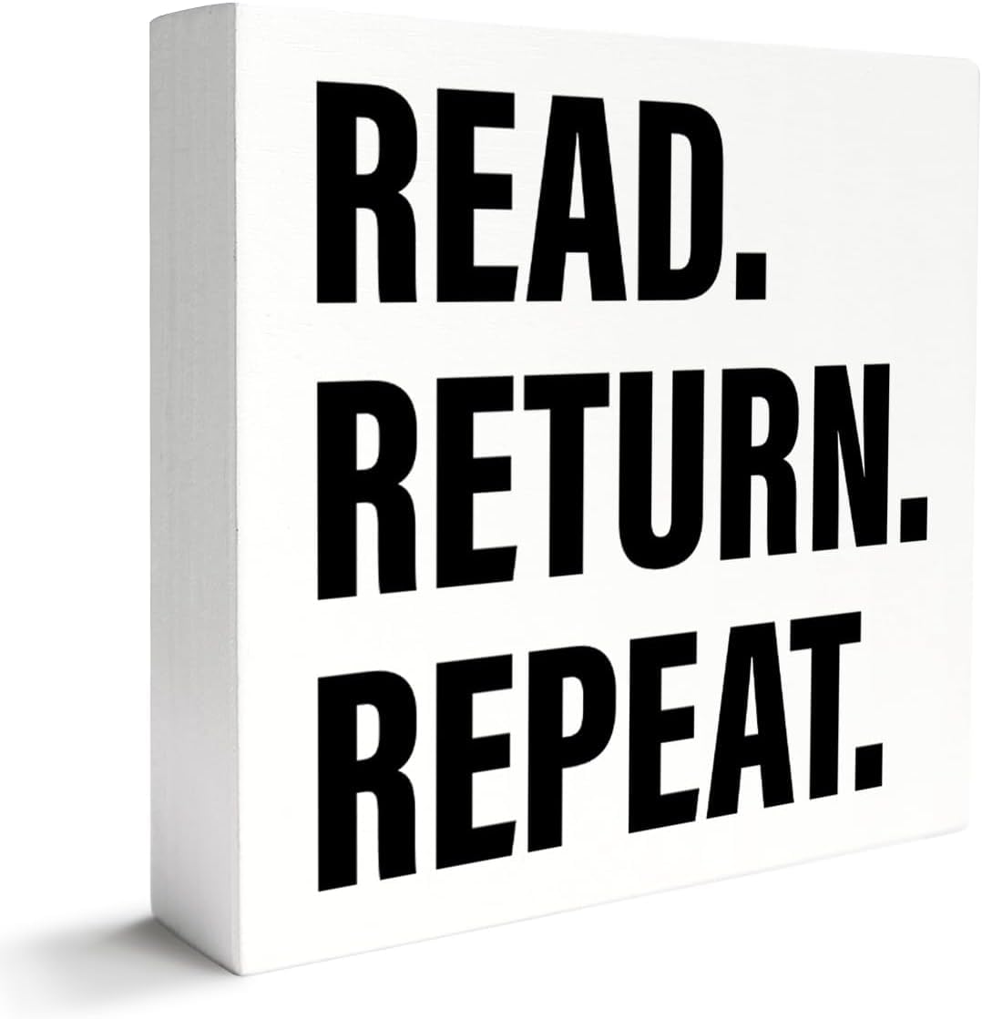 Read Return Repeat Box Sign 7x7 Inch Wooden Shelf Desk Decor