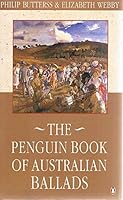 The Penguin Book of Australian Ballads 0140423710 Book Cover