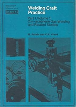 Paperback Welding craft practice, part I, (Library of industrial and commercial education and training) (Pt. 1, v. 1) Book