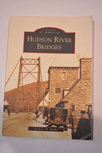 Hudson River Bridges (NY) (Images of America)