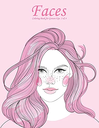 Faces Coloring Book for Grown-Ups 3 & 4