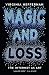 Magic and Loss: The Internet as Art