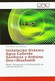 s8 bluetooth media connection not working in car  Instalación Sistema Agua Caliente Sanitaria y Arduino One+Bluetooth: Medir Temperatura Vía Bluetooth en mobiles Android