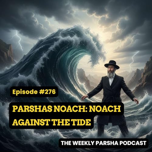 『Parshas Noach: Noach Against The Tide』のカバーアート