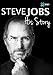 Steve Jobs: His Story