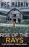 markins q3 traveller  Rise of the Rays: A British Murder Mystery (A DCI Yorke Thriller Book 4) (English Edition)