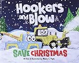 Hookers and Blow Save Christmas