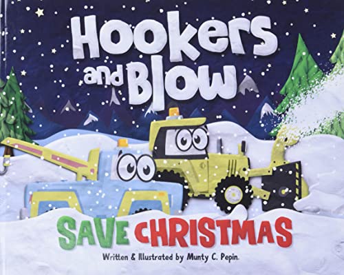 Image of Hookers and Blow Save Christmas