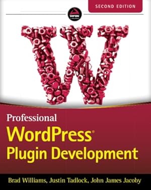Book cover Professional WordPress Plugin Development, 2nd Edition