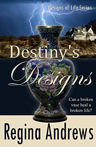 Destiny's Designs (Designs of Life Series)