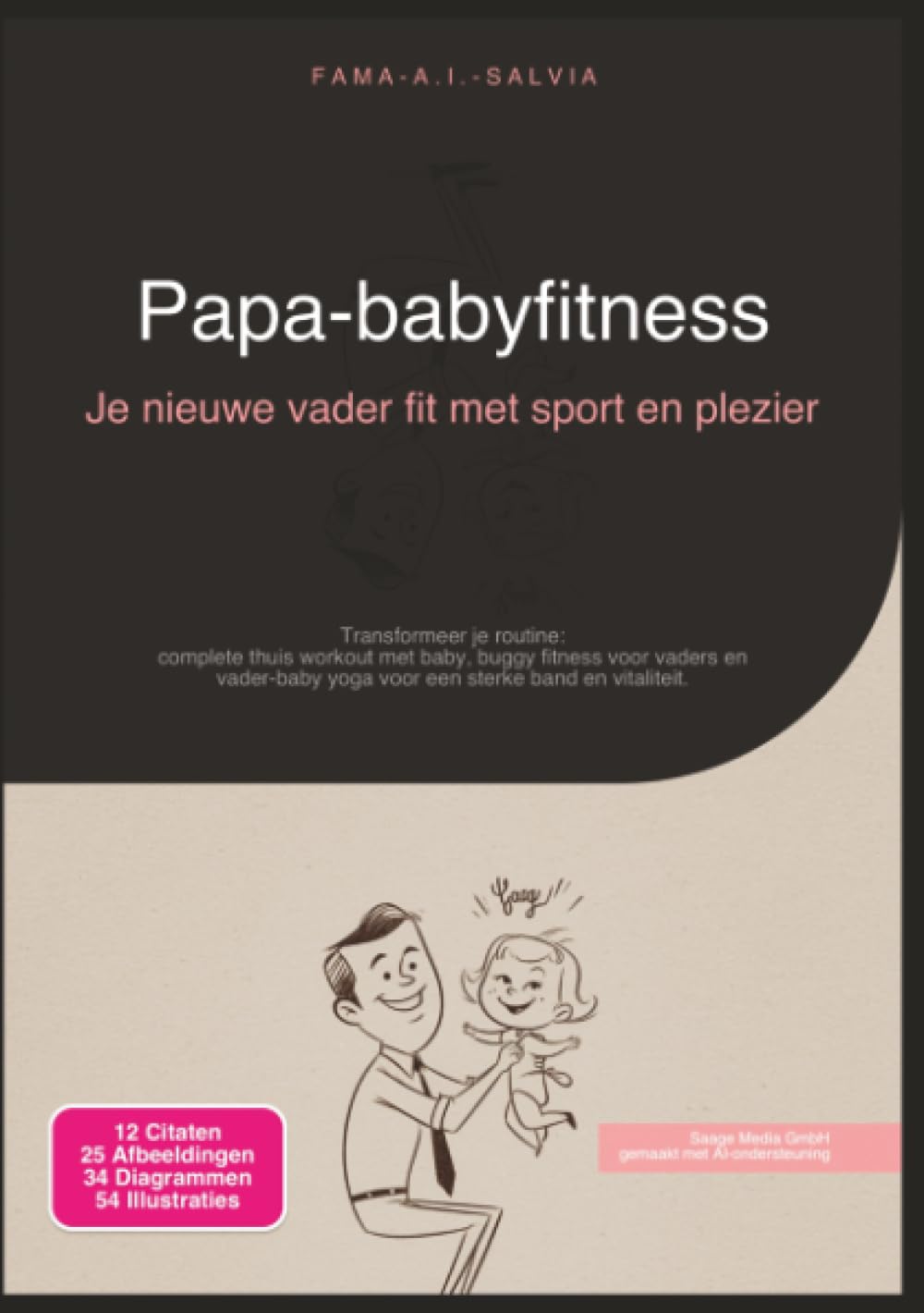 Papa-babyfitness: Je nieuwe vader fit met sport en plezier