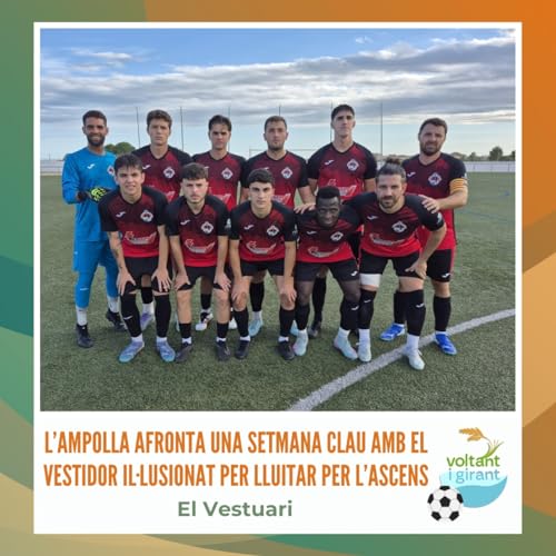 L&rsquo;Ampolla afronta una setmana clau amb el vestidor il&middot;lusionat per lluitar per l&rsquo;ascens