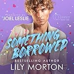 Cover of Something Borrowed