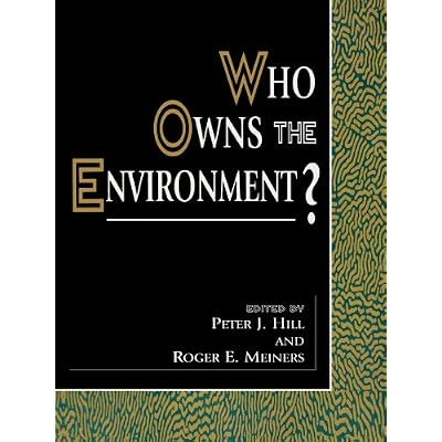 Who Owns the Environment?