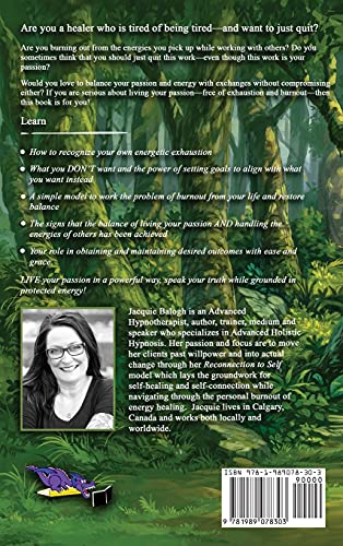 The Burned-Out Healer: A Path to Trauma Release and Reconnection to Self