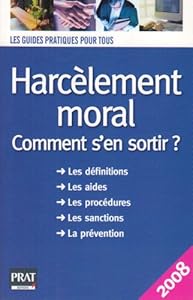 Harcèlement moral : Comment s'en sortir ?